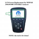 LCD Screen Display For MOPAR 2046301080 TPM-RKE Analyzer